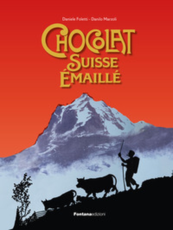 Chocolat Suisse émaillé-Schweizer Schokolade Emailliert-Cioccolato svizzero smaltato-Enamelled Swiss Chocolate - Librerie.coop