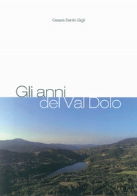 Gli anni del Val Dolo - Librerie.coop