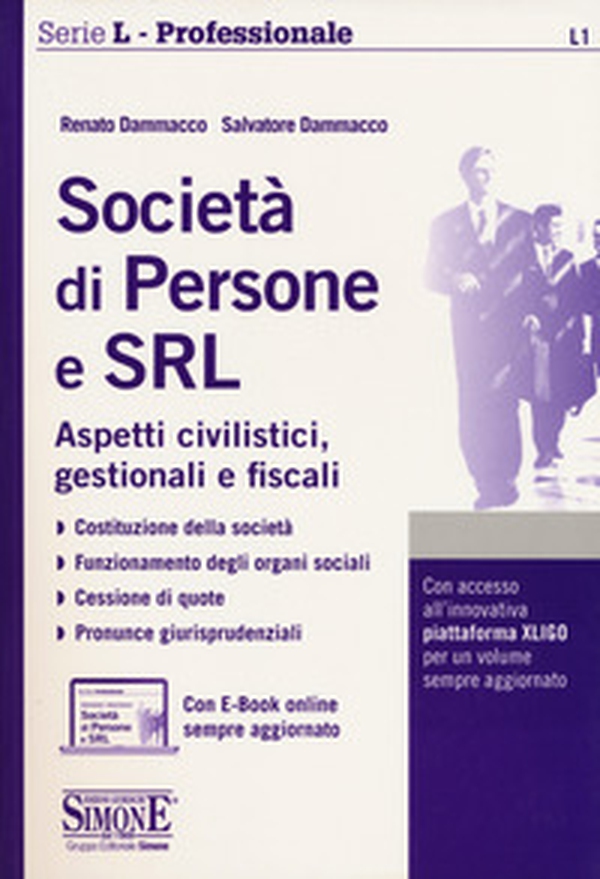 Società di persone e SRL. Aspetti civilistici, gestionali e fiscali - Librerie.coop Società di persone e SRL. Aspetti civilistici, gestionali e fiscali - Librerie.coop