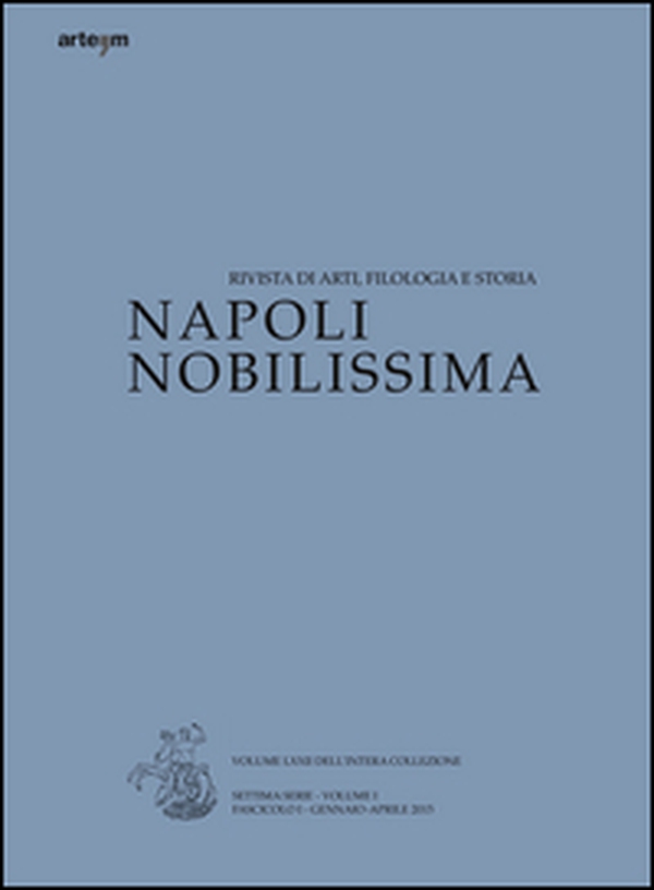 Napoli nobilissima. Rivista di arti, filologia e storia. Settima serie - Librerie.coop Napoli nobilissima. Rivista di arti, filologia e storia. Settima serie - Librerie.coop