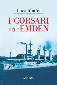 I corsari dell'Emden - Librerie.coop