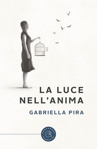 La luce nell'anima - Librerie.coop