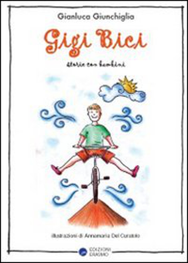 Gigi Bici - Librerie.coop Gigi Bici - Librerie.coop