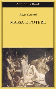 Massa e potere - Librerie.coop