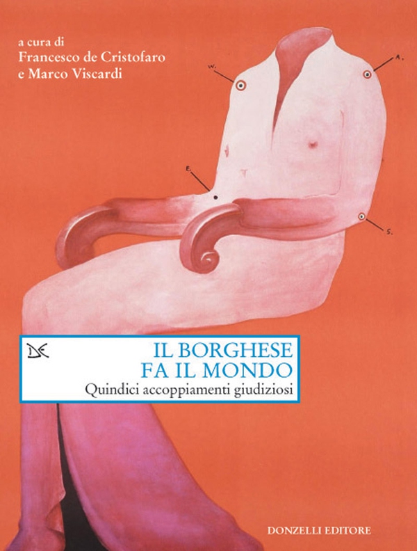 Il borghese fa il mondo - Librerie.coop Il borghese fa il mondo - Librerie.coop