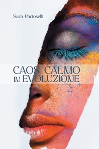 Caos calmo in evoluzione - Librerie.coop