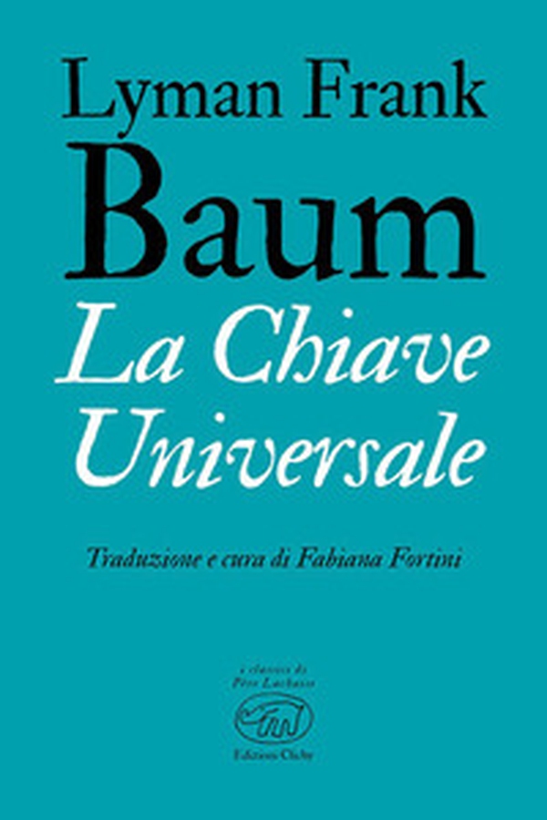 La chiave universale - Librerie.coop La chiave universale - Librerie.coop