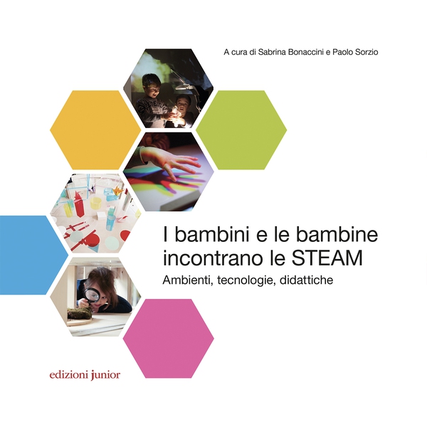 I bambini e le bambine incontrano le STEAM - Librerie.coop I bambini e le bambine incontrano le STEAM - Librerie.coop