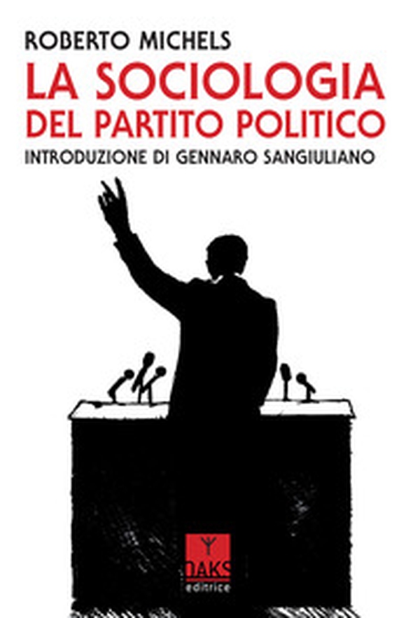 La sociologia del partito politico - Librerie.coop La sociologia del partito politico - Librerie.coop