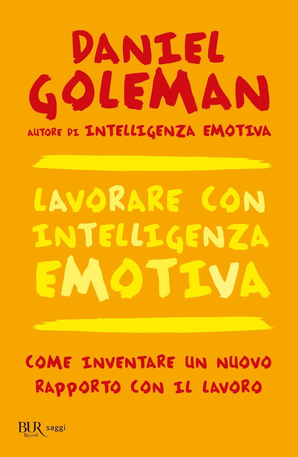 Lavorare con intelligenza emotiva - Librerie.coop Lavorare con intelligenza emotiva - Librerie.coop