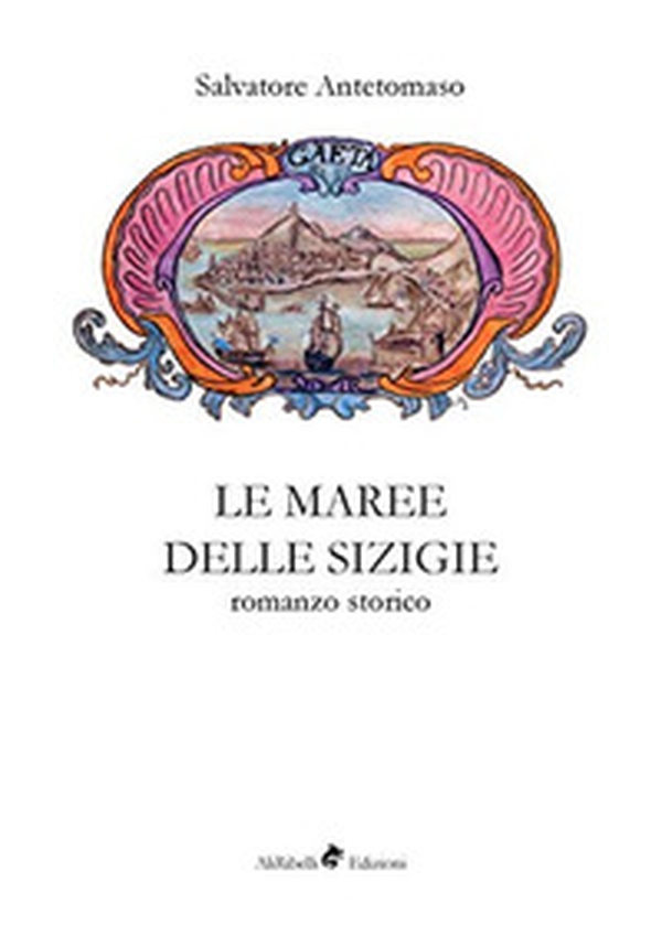 Le maree delle sigizie - Librerie.coop Le maree delle sigizie - Librerie.coop