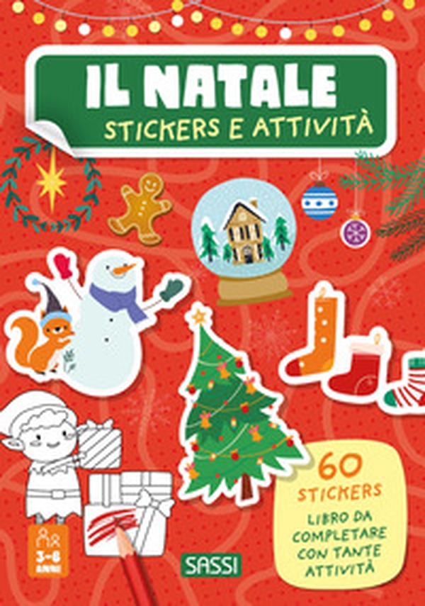 Il Natale. Stickers e attività - Librerie.coop Il Natale. Stickers e attività - Librerie.coop