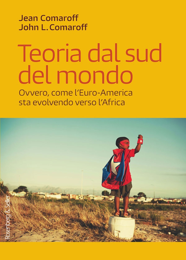 Teoria dal sud del mondo - Librerie.coop Teoria dal sud del mondo - Librerie.coop