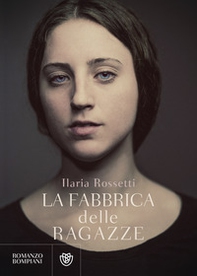 La fabbrica delle ragazze - Librerie.coop