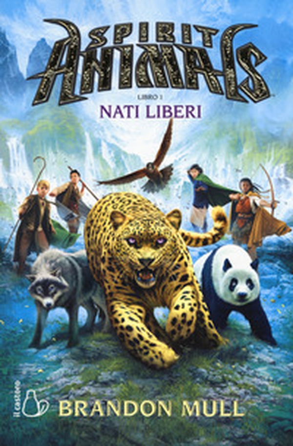 Nati liberi. Spirit animals - Vol. 1 - Librerie.coop Nati liberi. Spirit animals - Vol. 1 - Librerie.coop