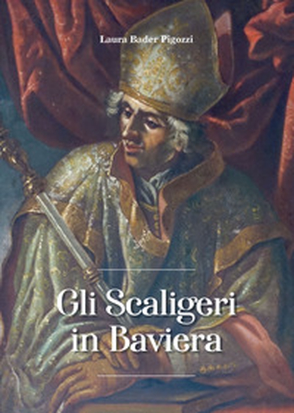 Gli Scaligeri in Baviera - Librerie.coop Gli Scaligeri in Baviera - Librerie.coop