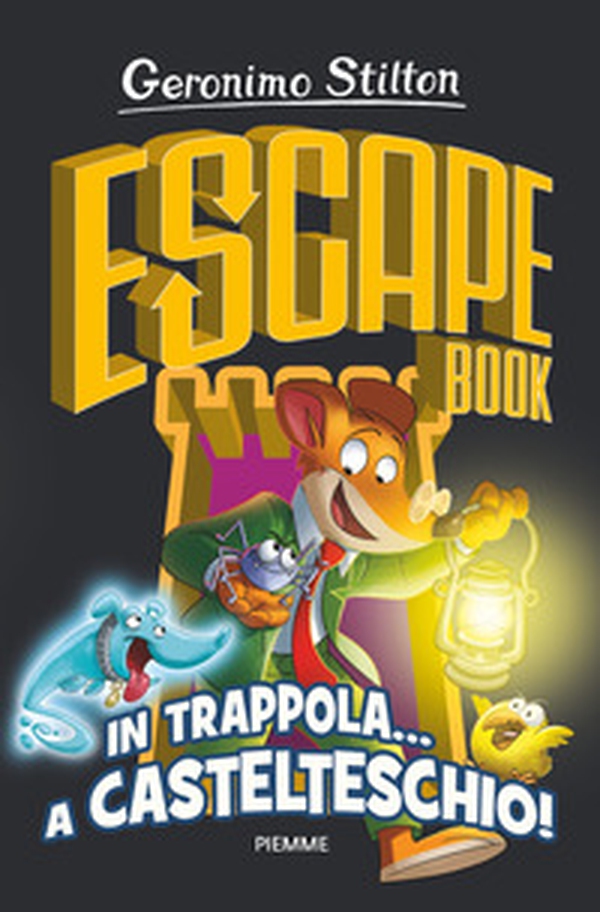 In trappola... a Castelteschio! Escape book - Librerie.coop In trappola... a Castelteschio! Escape book - Librerie.coop