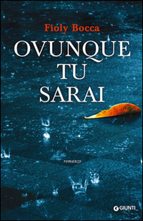 Ovunque tu sarai - Librerie.coop Ovunque tu sarai - Librerie.coop