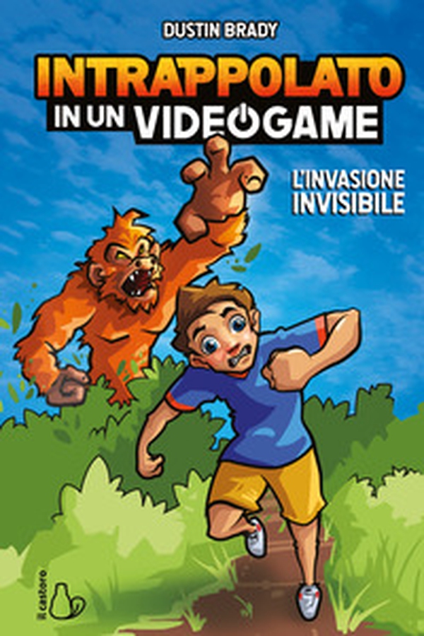 L'invasione invisibile. Intrappolato in un videogame - Vol. 2 - Librerie.coop L'invasione invisibile. Intrappolato in un videogame - Vol. 2 - Librerie.coop