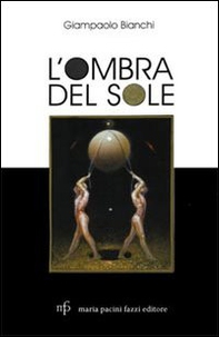 L'ombra del sole. Trent'anni di vita in bianco e nero - Librerie.coop L'ombra del sole. Trent'anni di vita in bianco e nero - Librerie.coop