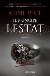 Il principe Lestat. Le cronache dei vampiri - Librerie.coop Il principe Lestat. Le cronache dei vampiri - Librerie.coop