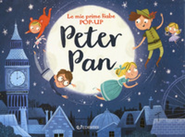 Peter Pan. Le mie prime fiabe pop-up - Librerie.coop Peter Pan. Le mie prime fiabe pop-up - Librerie.coop