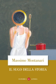 Il sugo della storia - Librerie.coop