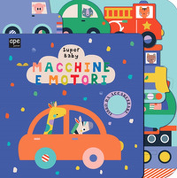 Macchine e motori. Super baby - Librerie.coop Macchine e motori. Super baby - Librerie.coop
