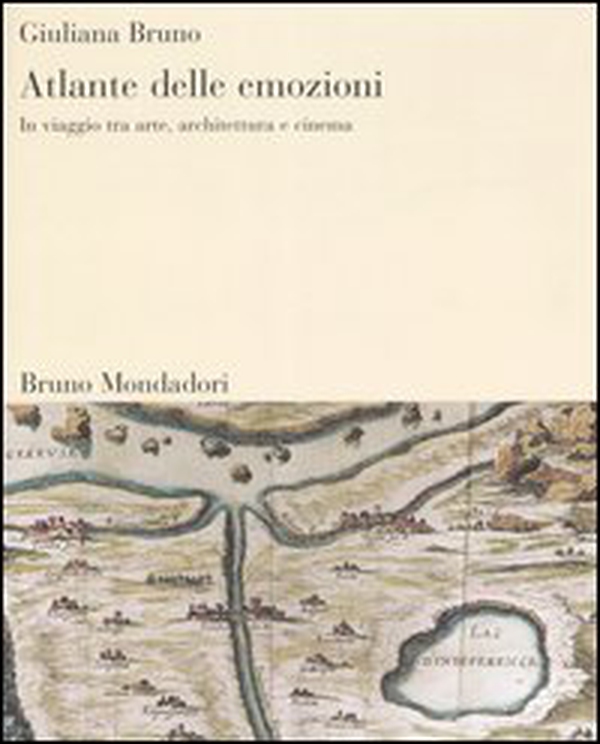 Atlante delle emozioni. In viaggio tra arte, architettura e cinema - Librerie.coop