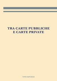 Tra carte pubbliche e carte private - Librerie.coop