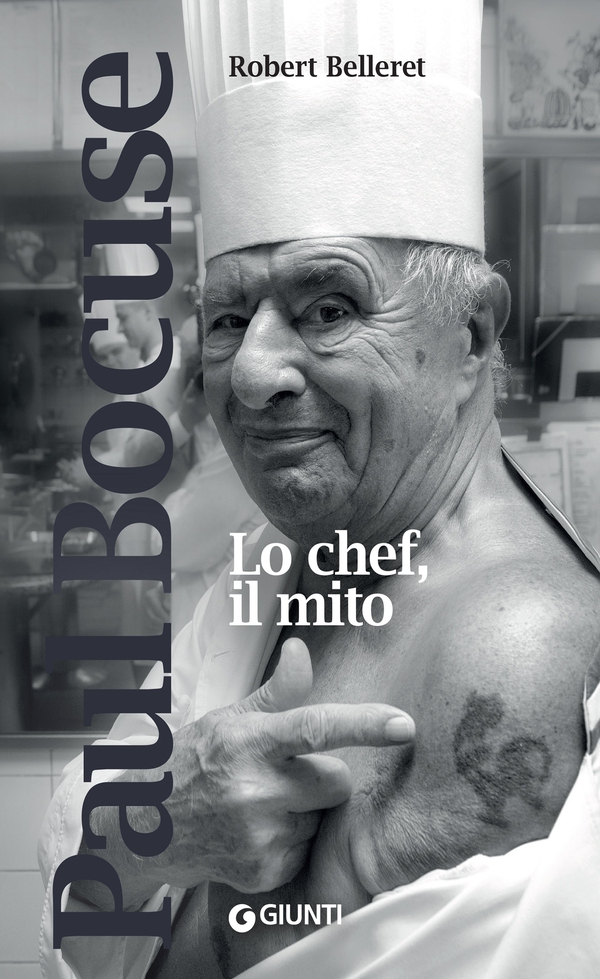 Paul Bocuse. Lo chef, il mito - Librerie.coop Paul Bocuse. Lo chef, il mito - Librerie.coop