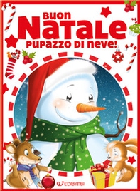 Buon Natale pupazzo di neve! - Librerie.coop