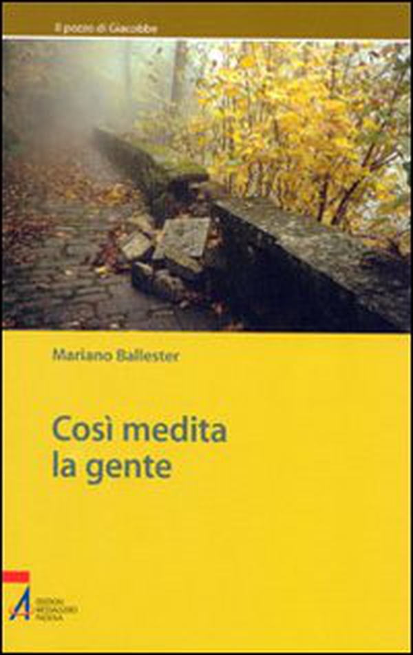 Così medita la gente - Librerie.coop Così medita la gente - Librerie.coop