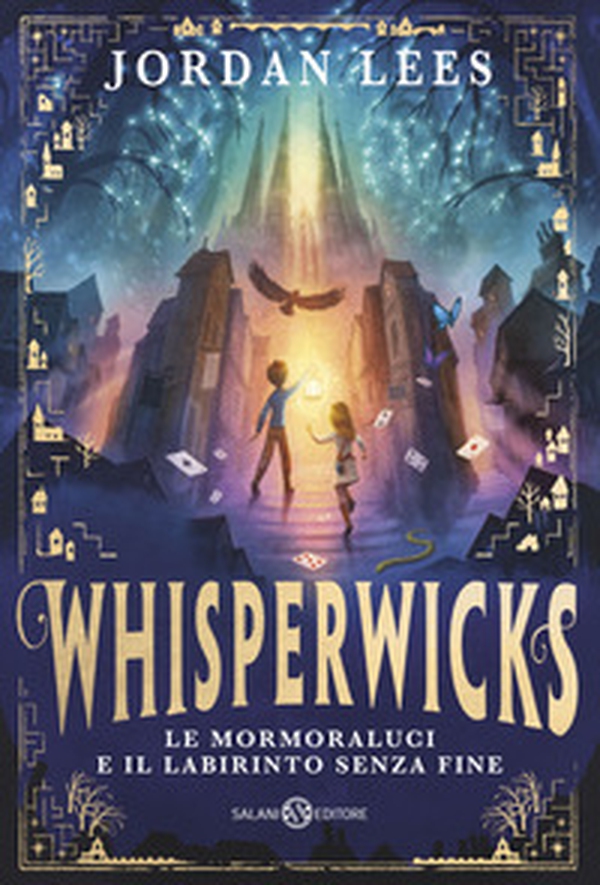 Le Mormoraluci e il labirinto senza fine. Whisperwicks - Librerie.coop Le Mormoraluci e il labirinto senza fine. Whisperwicks - Librerie.coop