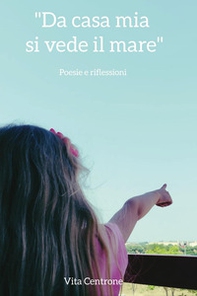 Da casa mia si vede il mare - Librerie.coop