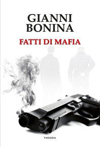 Fatti di mafia - Librerie.coop Fatti di mafia - Librerie.coop