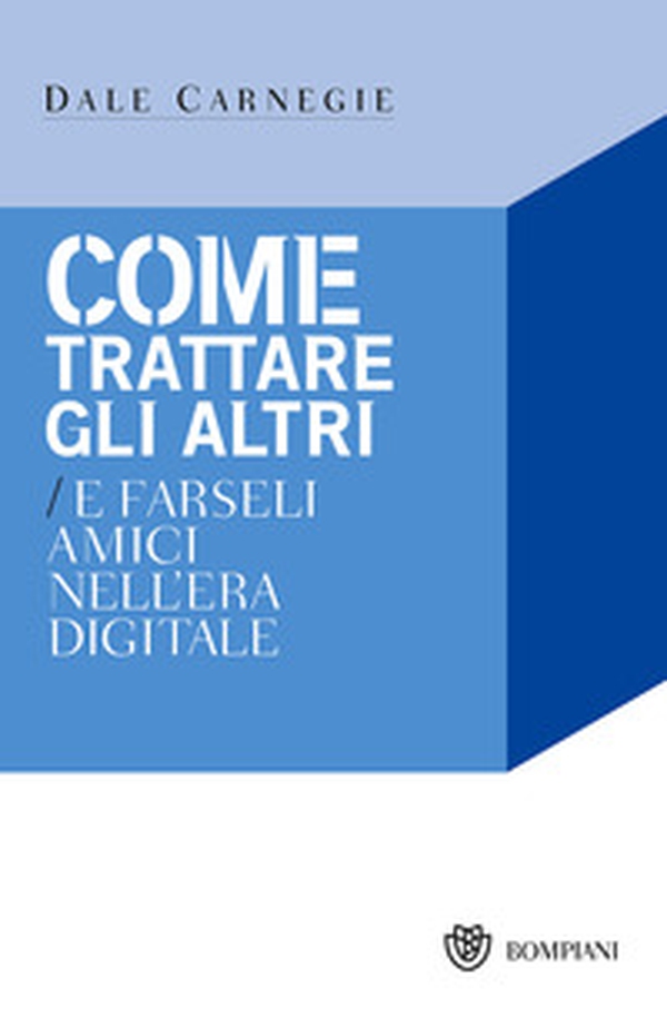 Come trattare gli altri nell'era digitale - Librerie.coop Come trattare gli altri nell'era digitale - Librerie.coop