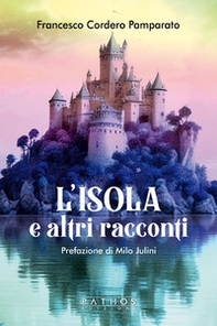 L'isola e altri racconti - Librerie.coop