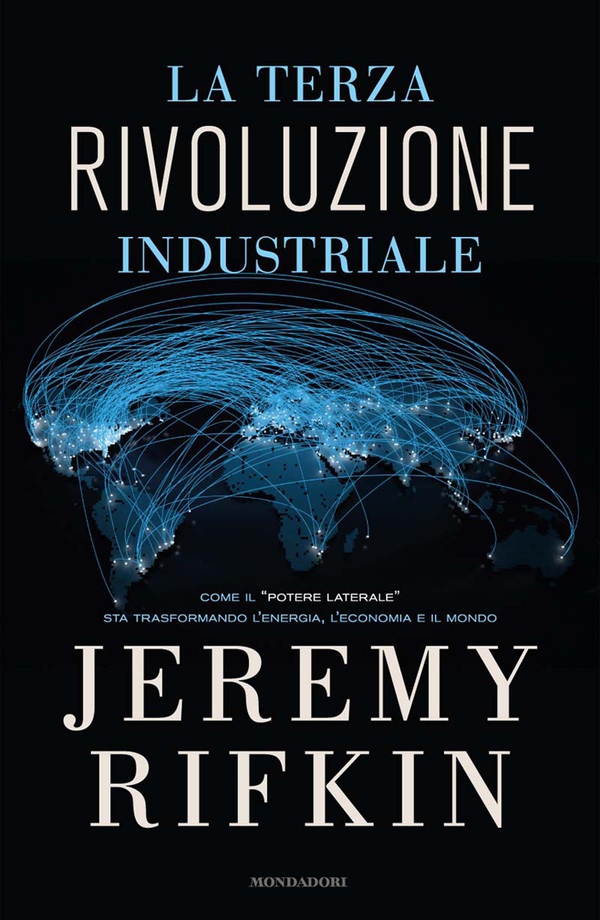 La terza rivoluzione industriale - Librerie.coop La terza rivoluzione industriale - Librerie.coop