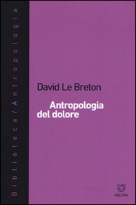 Antropologia del dolore - Librerie.coop