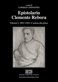 Epistolario Clemente Rebora - Vol. 1 - Librerie.coop
