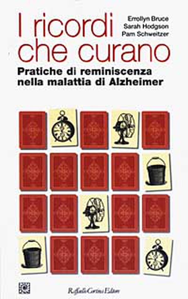I ricordi che curano. Pratiche di reminescenza nella malattia di Alzheimer - Librerie.coop I ricordi che curano. Pratiche di reminescenza nella malattia di Alzheimer - Librerie.coop