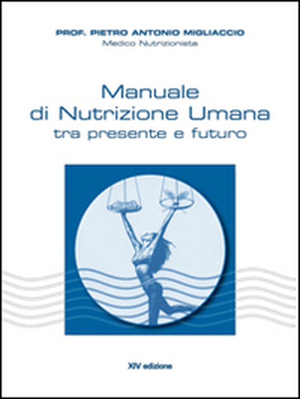 Manuale di nutrizione umana - Librerie.coop Manuale di nutrizione umana - Librerie.coop