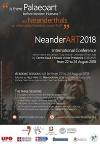 NeanderArt 2018. Proceedings. Is there palaeoart before modern humans? Did Neanderthals or other early humans create «art»? - Librerie.coop