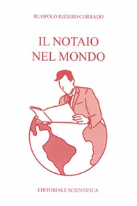 Il notaio nel mondo - Librerie.coop