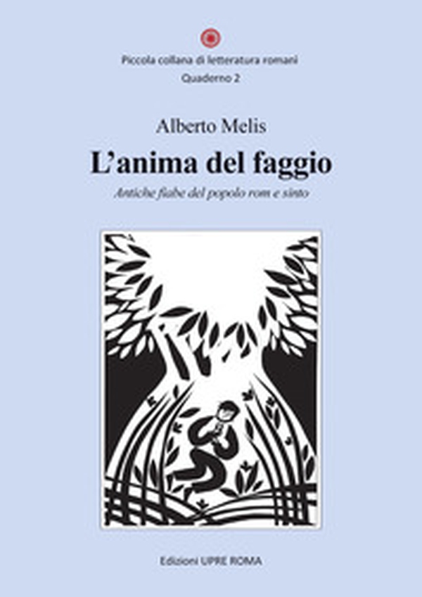 L'anima del faggio. Antiche fiabe del popolo rom e sinto - Librerie.coop L'anima del faggio. Antiche fiabe del popolo rom e sinto - Librerie.coop