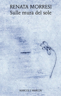 Sulle mura del sole - Librerie.coop