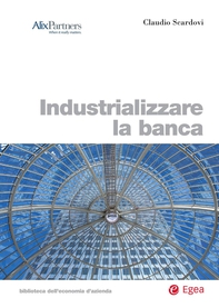 Industrializzare la banca - Librerie.coop