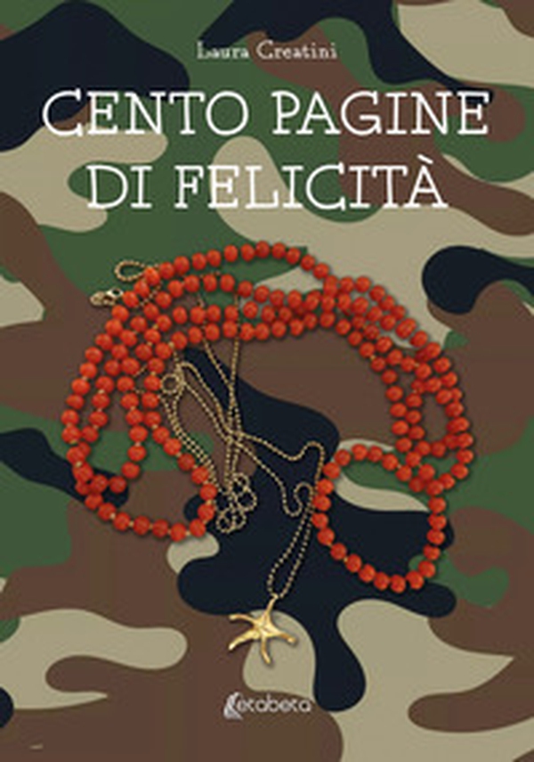 Cento pagine di felicità - Librerie.coop Cento pagine di felicità - Librerie.coop