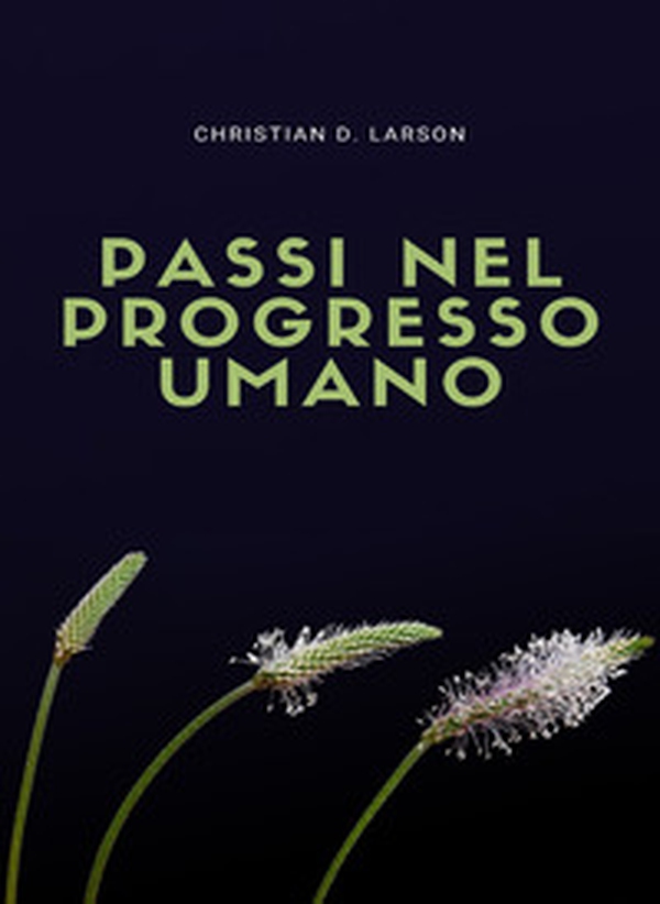 Passi nel progresso umano - Librerie.coop Passi nel progresso umano - Librerie.coop